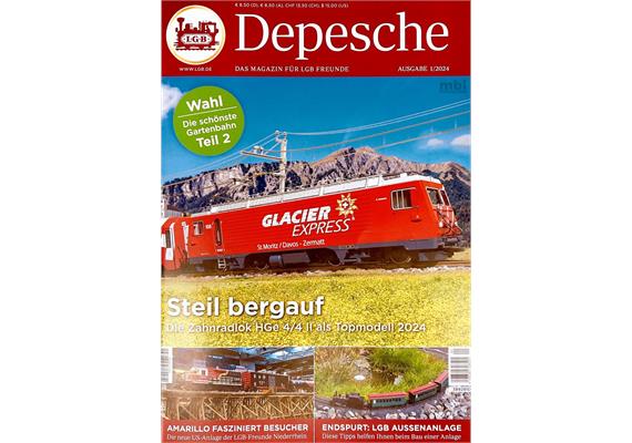 LGB Depesche, das Magazin für LGB Freunde, Ausgabe 1/2024