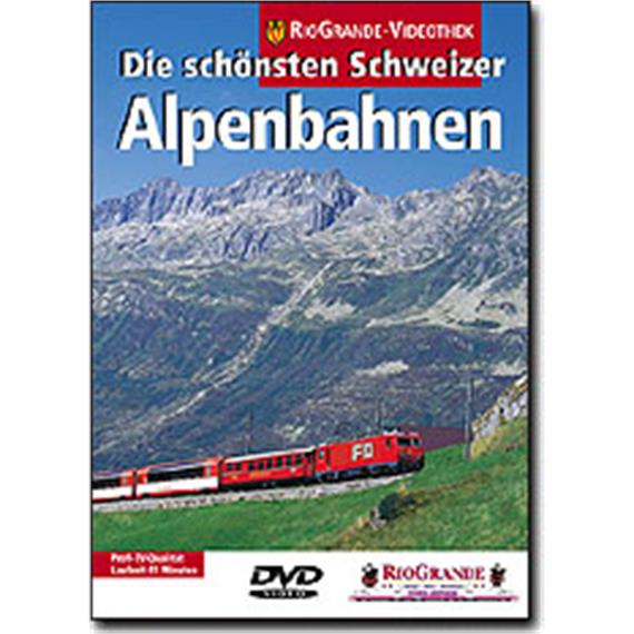 Riogrande DVD 7027 - Die schönsten Schweizer Alpenbahnen