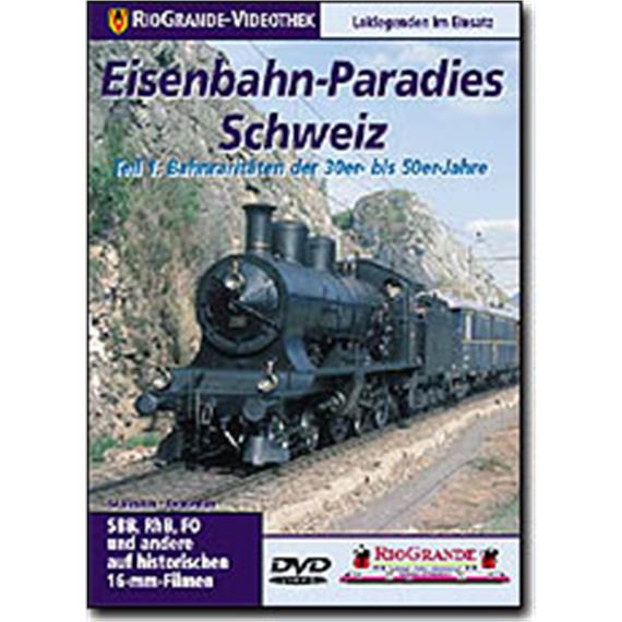 Riogrande DVD - Eisenbahn-Paradies Schweiz Teil 1