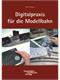 Uhlenbrock 16010 Digitalpraxis für die Modellbahn I (Rolf Knipper)