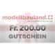 MODELLBAULAND Geschenk-Gutschein Fr. 200.00