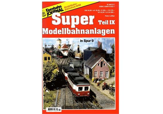 Eisenbahn Journal - Super Modellbahnanlagen - Teil IX - Spur 0