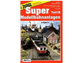 Eisenbahn Journal - Super Modellbahnanlagen - Teil IX - Spur 0