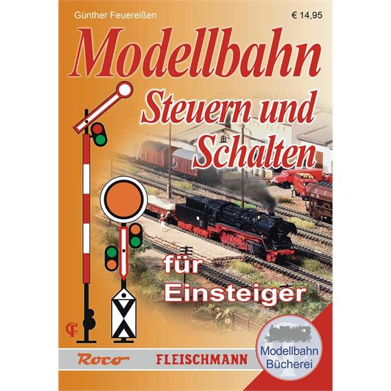 Roco 81389 Modellbahn-Handbuch: Steuern und Schalten für Einsteiger